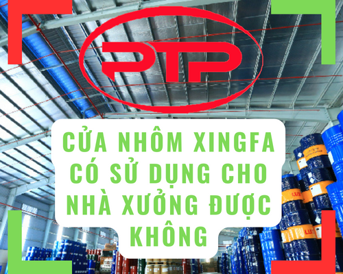 Cửa nhôm xingfa cho nhà xưởng - kho bãi